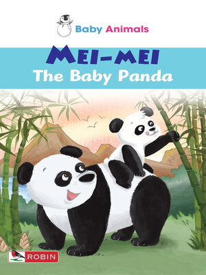 cover image of Mei-Mei The Baby Panda